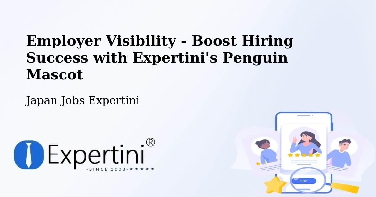 CV and Resume Visibility Optimization – Ichihara Shi - Japan Jobs Expertini